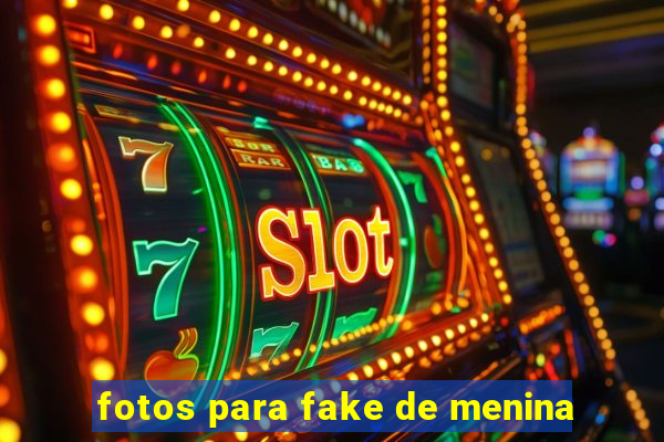 fotos para fake de menina